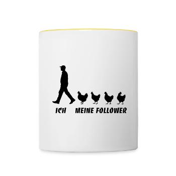 Ich Meine Follower Hühner Züchter Landwirt Bauer - Tasse zweifarbig - Weiß/Gelb - Vorne