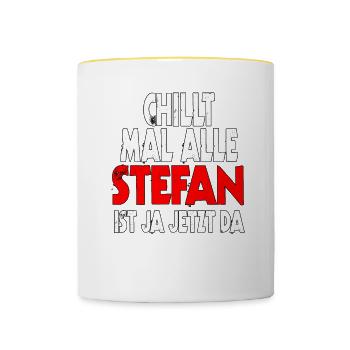 Chillt mal alle Stefan ist ja jetzt da - fun Gift - Tasse zweifarbig - Weiß/Gelb - Vorne