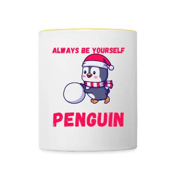 Sei immer du selbst, es sei denn, du kannst ein Pinguin sein - Tasse zweifarbig - Weiß/Gelb - Vorne