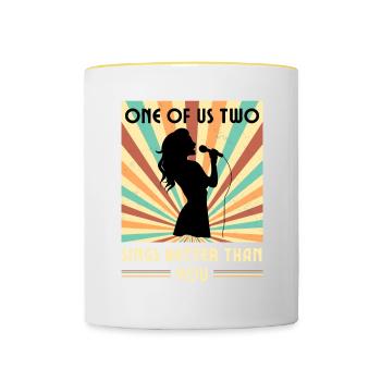 Einer Von Uns Beiden Singt Besser Als Du - Tasse zweifarbig - Weiß/Gelb - Vorne