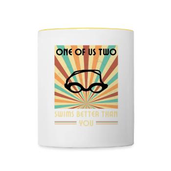 Einer Von Uns Beiden Schwimmt Besser Als Du - Tasse zweifarbig - Weiß/Gelb - Vorne
