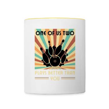 Einer Von Uns Beiden Spielt Besser Als Du Bowling - Tasse zweifarbig - Weiß/Gelb - Vorne