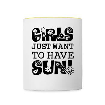 Girls Just Want To Have Sun - Tasse zweifarbig - Weiß/Gelb - Vorne