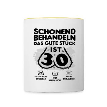 Geburtstag 30 Schonend behandeln Das Stück ist 30 - Tasse zweifarbig - Weiß/Gelb - Vorne