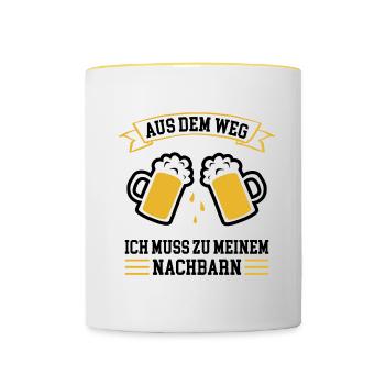Aus Dem Weg Ich Muss Zum Nachbarn Feier Party - Tasse zweifarbig - Weiß/Gelb - Vorne