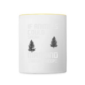 If animals could speak, humanity would - Contrasting Mug - white/yellow - Front