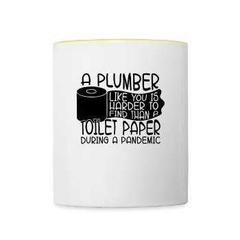 A Plumber Like You Tool Plumbing Plumbers Pipe - Contrasting Mug - white/yellow - Front