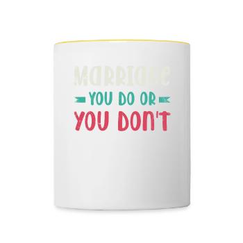 Mariage pour lequel vous faites ou vous ne faites pas de mariage - Mug contrasté - blanc/jaune - Devant