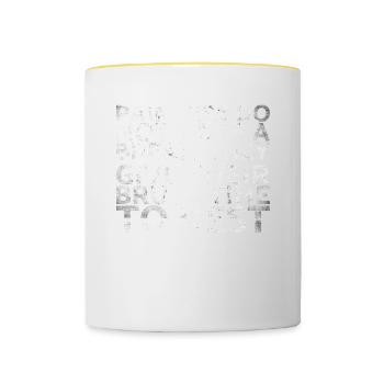 Painters do not take a break for which they spend their money - Contrasting Mug - white/yellow - Front
