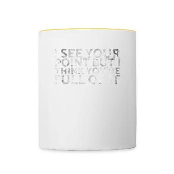 Je comprends votre point de vue, mais je pense que vous êtes - Mug contrasté - blanc/jaune - Devant
