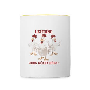 Anstaltsleitung, Huhn Küken hören auf mein - Tasse zweifarbig - Weiß/Gelb - Vorne