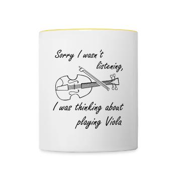 Thinking About Viola Funny Saying Violist Musician - Contrasting Mug - white/yellow - Front