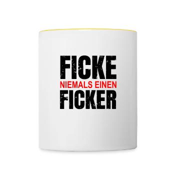 Ficke niemals einen Ficker Humor Spruch Geschenk - Tasse zweifarbig - Weiß/Gelb - Vorne