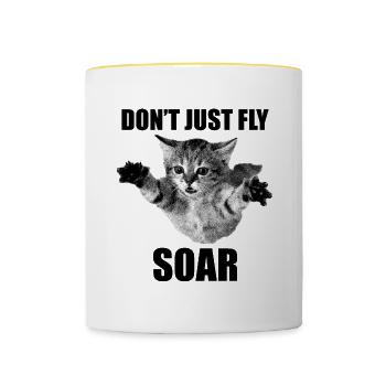 Don't Just Fly Soar Cat Sarcasm meme - Contrasting Mug - white/yellow - Front