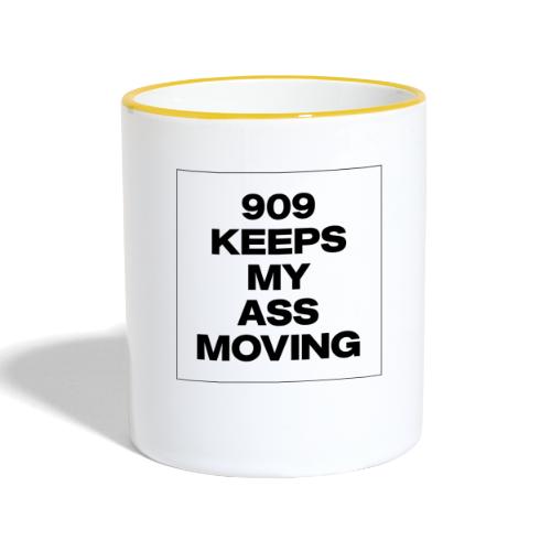 909 Keeps my Ass Moving - Tasse zweifarbig
