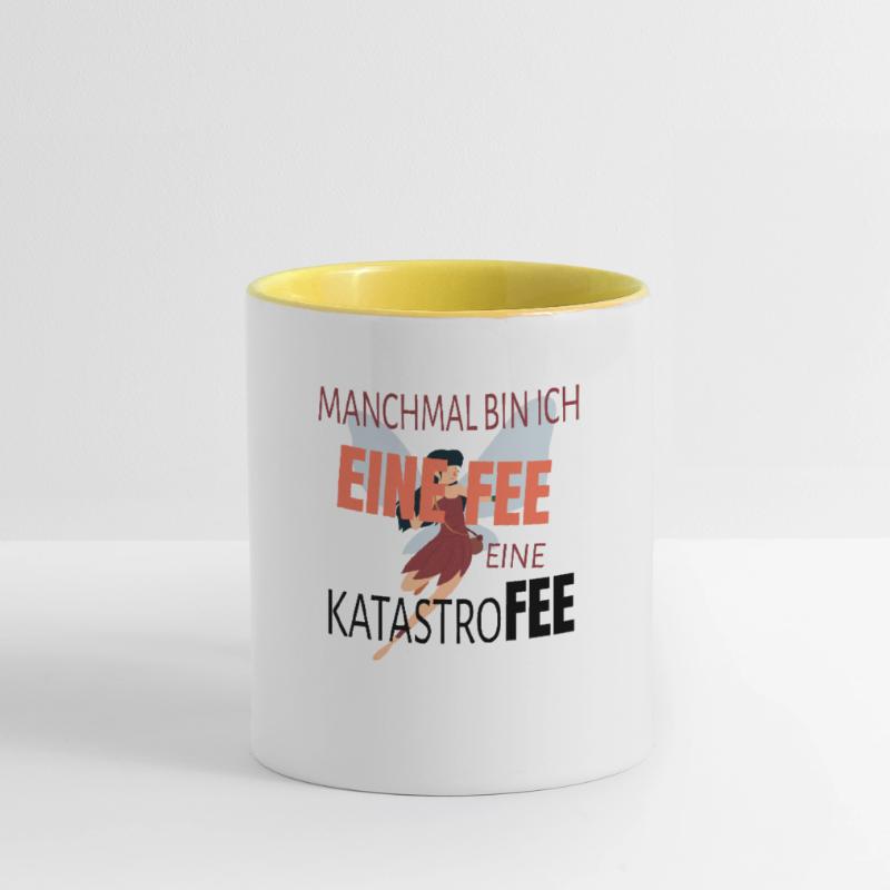 Manchmal bin ich eine Fee - eine Katastrofee Tasse zweifarbig