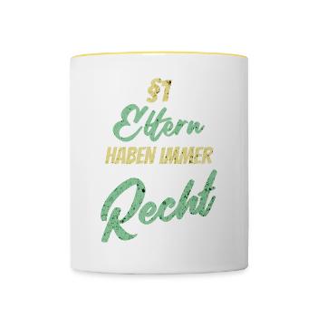 §1 Eltern haben immer Recht - Tasse zweifarbig - Weiß/Gelb - Vorne