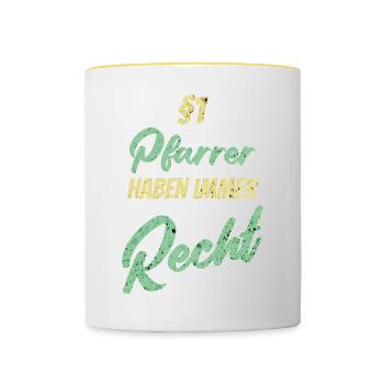 §1 Pfarrer haben immer Recht - Tasse zweifarbig - Weiß/Gelb - Vorne