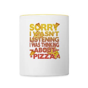 Hab nicht zugehört hab an Pizza gedacht - Tasse zweifarbig - Weiß/Gelb - Vorne