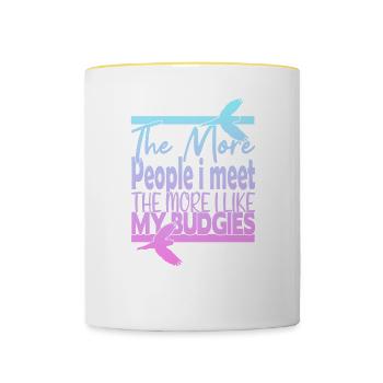 The More People i Meet The More i Like My Budgies - Contrasting Mug - white/yellow - Front