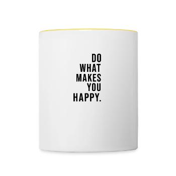 "Do what does makes you happy." - Contrasting Mug - white/yellow - Front
