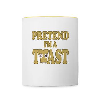 Pretend i'm a Toast - Contrasting Mug - white/yellow - Front