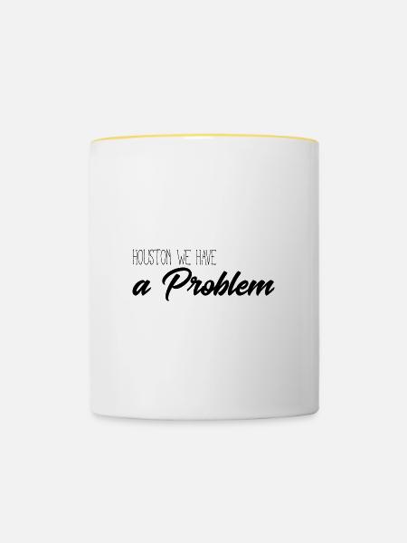 Huston we have a problem - Tasse zweifarbig - Weiß/Gelb