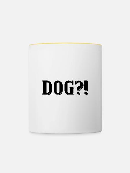 Dog?! - Tasse zweifarbig - Weiß/Gelb