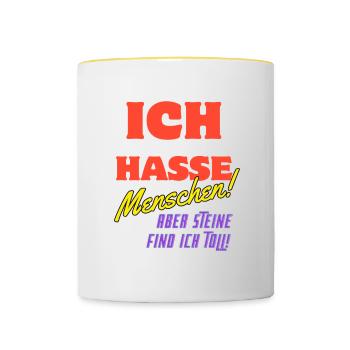 "Ich hasse Menschen, aber Steine find ich toll! - Tasse zweifarbig - Weiß/Gelb - Vorne
