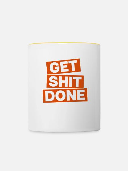 GET SHIT DONE - Tasse zweifarbig - Weiß/Gelb