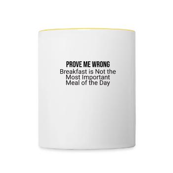 Frühstücksmythos? Morgenmahlzeiten Überdenken - Tasse zweifarbig - Weiß/Gelb - Vorne