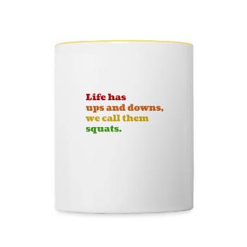Squat Life - Tasse zweifarbig - Weiß/Gelb - Vorne