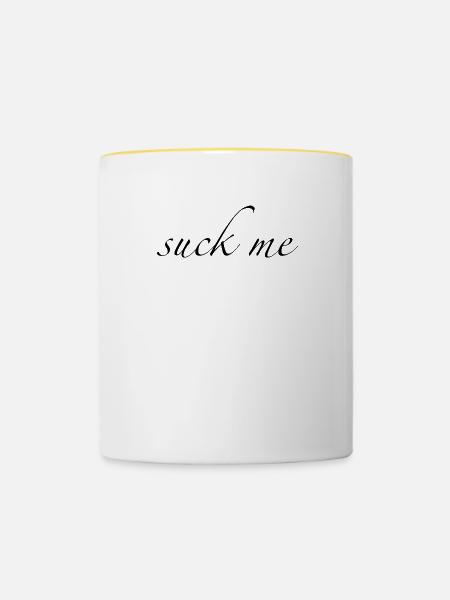 suck me - Tasse zweifarbig - Weiß/Gelb