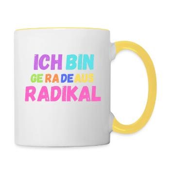 Ich bin geradeaus radikal - Tasse zweifarbig - Weiß/Gelb - Rechts