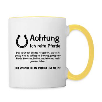 Achtung ich reite Pferde - Tasse zweifarbig - Weiß/Gelb - Rechts