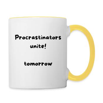 Procrastinators unite tomorrow - Tasse zweifarbig - Weiß/Gelb - Rechts
