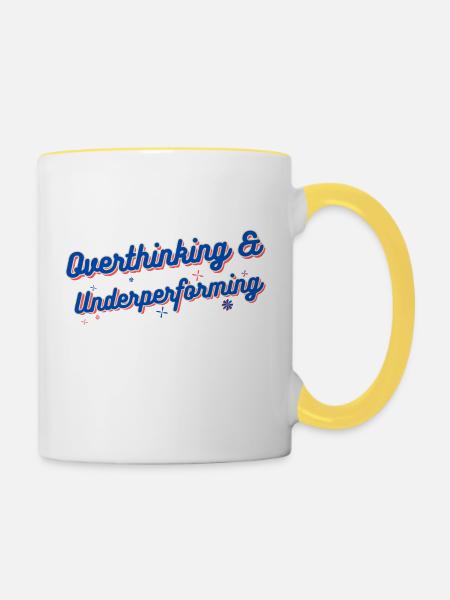Overthinking & Underperforming - Tasse zweifarbig - Weiß/Gelb