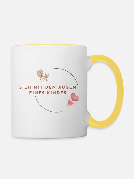 SIEH_MIT_DEN_AUGEN_EINES_KINDES - Inneres Kind - Tasse zweifarbig - Weiß/Gelb