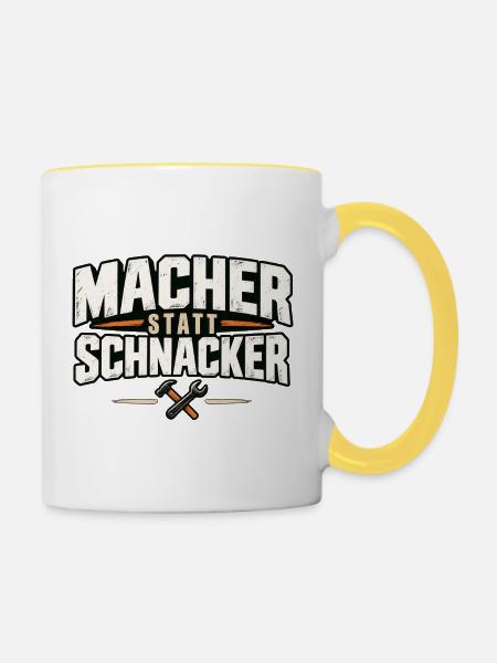 Macher statt Schnacker – Lustiger Handwerker Spruc - Tasse zweifarbig - Weiß/Gelb
