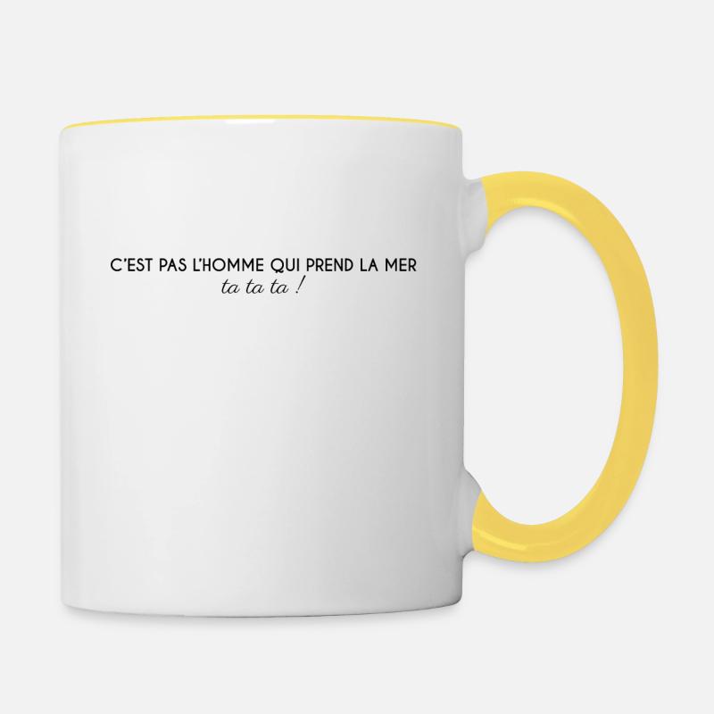 Bretagne - C'est pas l'homme qui prend la mer ... - Mug contrasté - blanc/jaune
