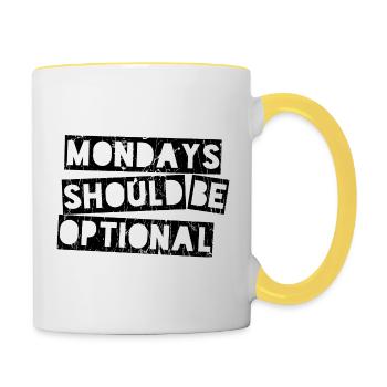 Mondays should be optional - Tasse zweifarbig - Weiß/Gelb - Rechts