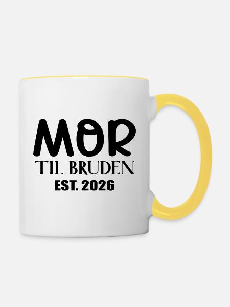Mutter der Braut 2026 - Tasse zweifarbig - Weiß/Gelb