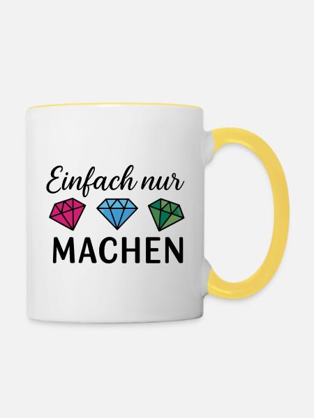 Einfach nur machen - Tasse zweifarbig - Weiß/Gelb