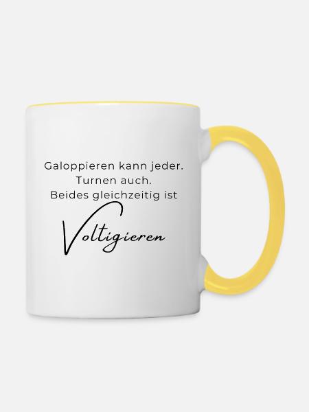 Voltigieren Spruch – Geschenk für Voltigierer - Tasse zweifarbig - Weiß/Gelb