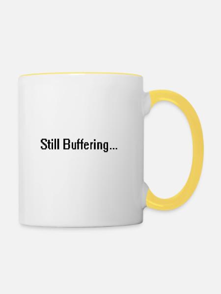 Still buffering - Tasse zweifarbig - Weiß/Gelb