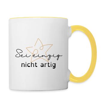 Sei einzig nicht artig - Tasse zweifarbig - Weiß/Gelb - Rechts