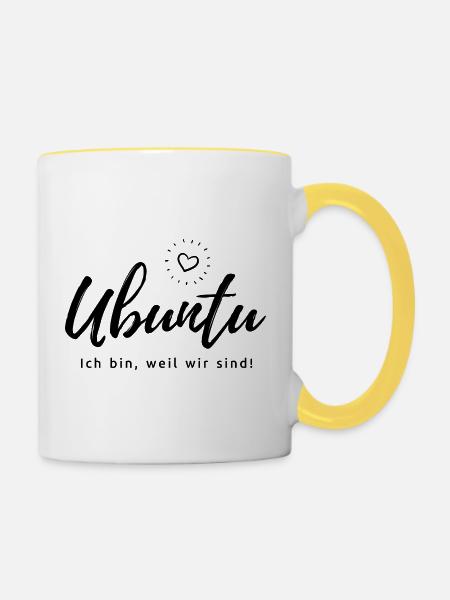 UBUNTU - Ich bin, weil wir sind! - Tasse zweifarbig - Weiß/Gelb