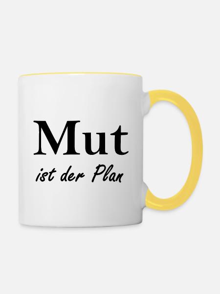 Mut ist der Plan - Tasse zweifarbig - Weiß/Gelb
