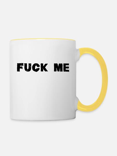 Fuck Me - Tasse zweifarbig - Weiß/Gelb