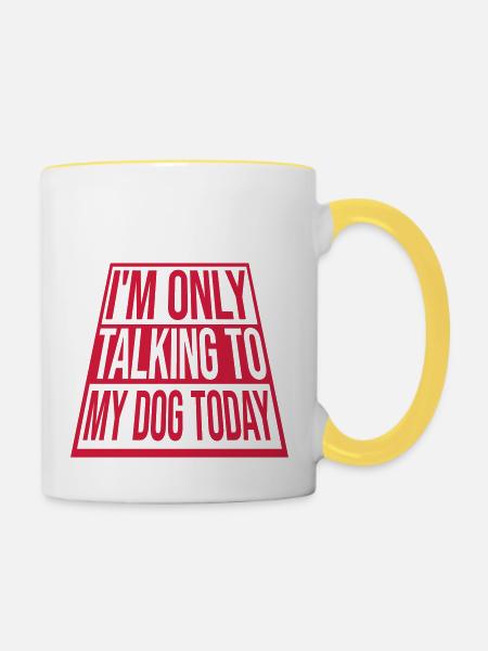 only talking to dog - Tasse zweifarbig - Weiß/Gelb